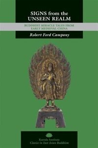 Signs From The Unseen Realm by Robert Ford Campany, Hardcover | Indigo Chapters