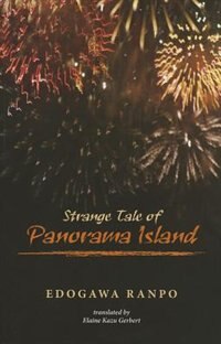 Strange Tale Of Panorama Island by Edogawa Ranpo, Paperback | Indigo Chapters