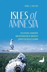 Isles Of Amnesia by Mark J. Rauzon, Paperback | Indigo Chapters