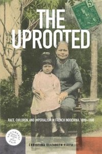 The Uprooted by Christina Elizabeth Firpo, Hardcover | Indigo Chapters