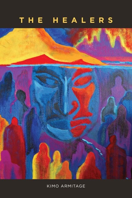 The Healers by Kimo Armitage, Paperback | Indigo Chapters