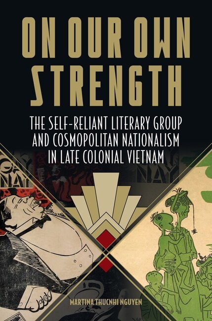 On Our Own Strength by Martina Thucnhi Nguyen, Hardcover | Indigo Chapters