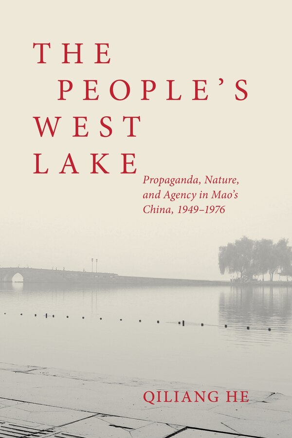 The People's West Lake by Qiliang He, Paperback | Indigo Chapters