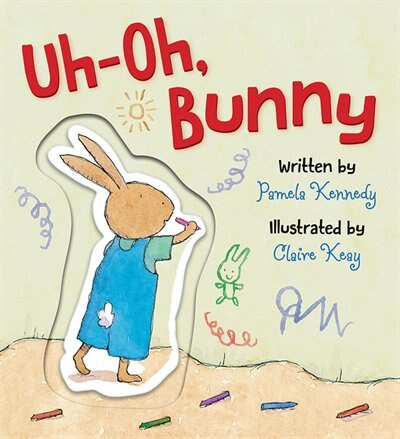 uh-oh Bunny by Pamela Kennedy, Board Book | Indigo Chapters