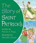 The Story Of Saint Patrick's Day by Patricia A. Pingry, Board Book | Indigo Chapters