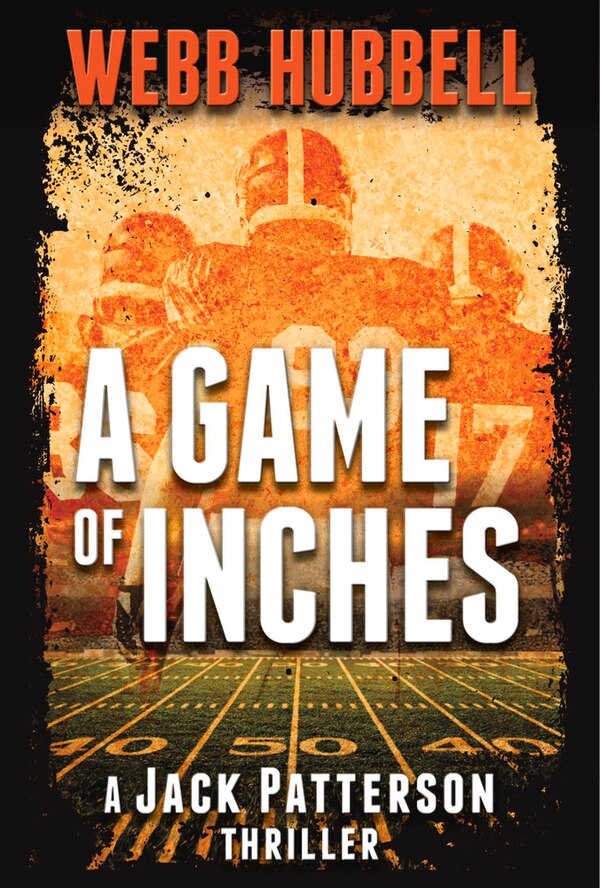 A Game of Inches by Webb Hubbell, Hardcover | Indigo Chapters