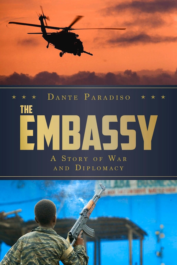 The Embassy by Dante Paradiso, Hardcover | Indigo Chapters