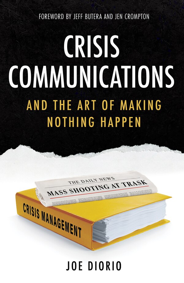 Crisis Communications by Joseph J. Diorio, Paperback | Indigo Chapters