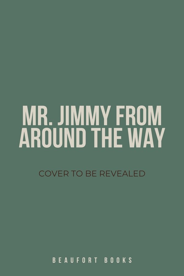 Mr. Jimmy From Around the Way by Jeffrey Blount, Paperback | Indigo Chapters