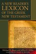 A New Reader's Lexicon Of The Greek New Testament by Michael H Burer, Hardcover | Indigo Chapters