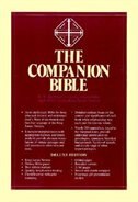 Companion Bible-KJV by E W Bullinger, Leather/Fine Binding | Indigo Chapters