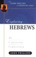Exploring Hebrews by John Phillips, Hardcover | Indigo Chapters