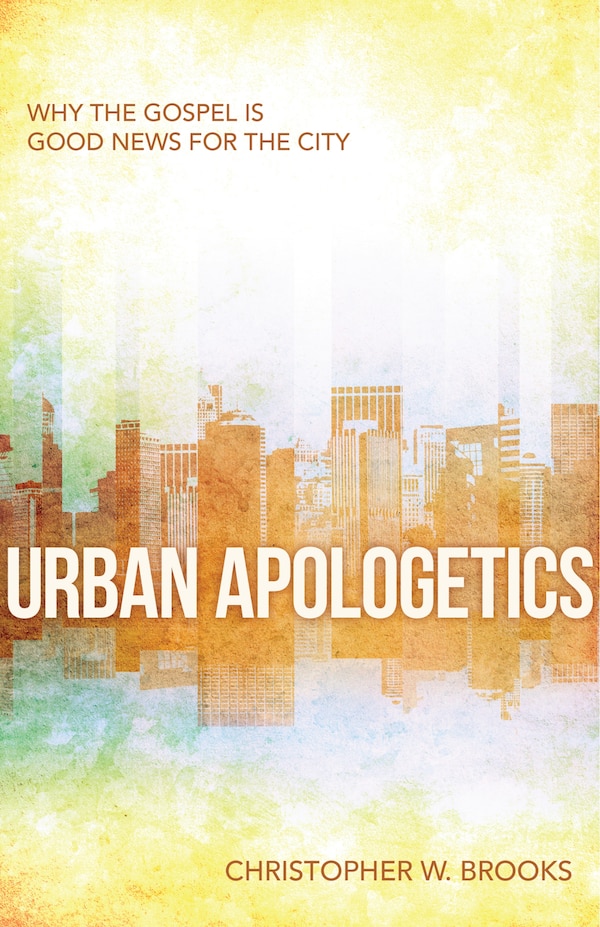 Urban Apologetics by Christopher Brooks, Paperback | Indigo Chapters