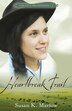 Heartbreak Trail by Susan K. Marlow, Paperback | Indigo Chapters