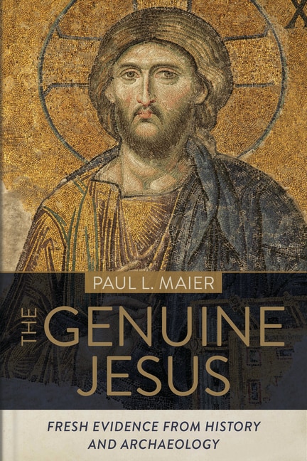 The Genuine Jesus by Paul L. Maier, Hardcover | Indigo Chapters