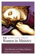 40 Questions About Women in Ministry by Kelley Mathews, Paperback | Indigo Chapters