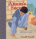 Amon's Secret by Arnold Ytreeide, Paperback | Indigo Chapters
