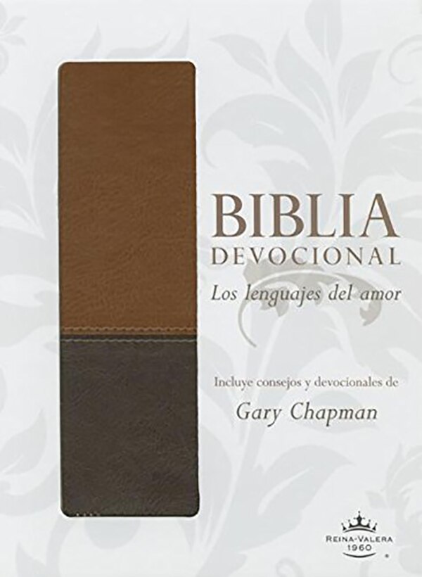 Biblia Devocional los Lenguajes del Amor-Rvr 1960 by Gary Chapman, Leather/Fine Binding | Indigo Chapters