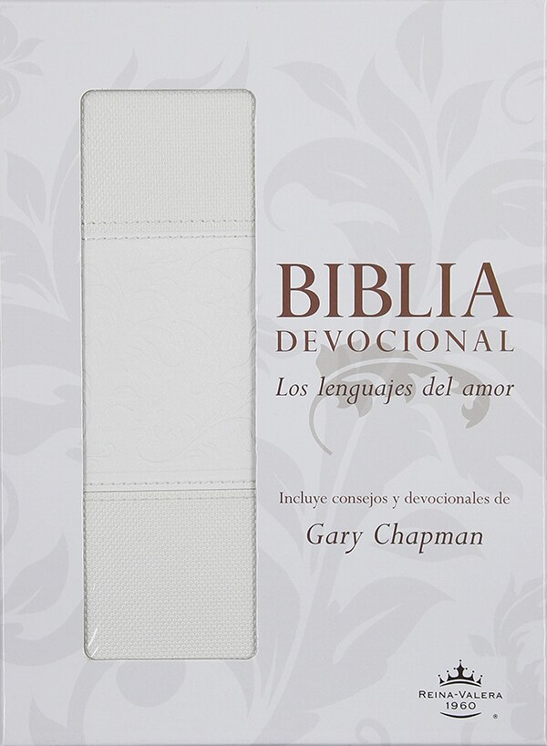 Biblia devocional: Lenguajes del amor RVR60 Blanco by Gary Chapman, Leather/Fine Binding | Indigo Chapters