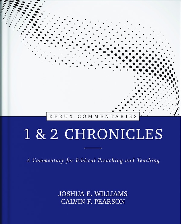 1 & 2 Chronicles by Joshua Williams, Hardcover | Indigo Chapters