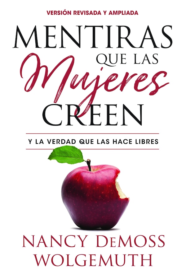 Mentiras Que Las Mujeres Creen Versión Revisada by Nancy Demoss Wolgemuth, Paperback | Indigo Chapters