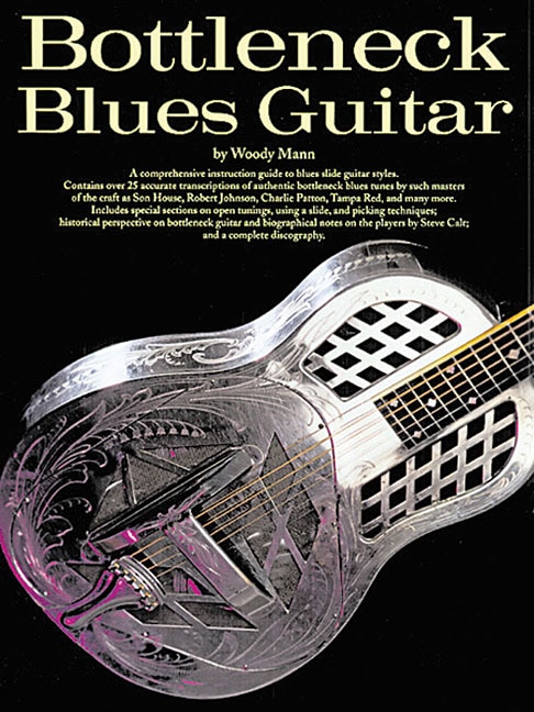 Bottleneck Blues Guitar by Woody Mann, Paperback | Indigo Chapters