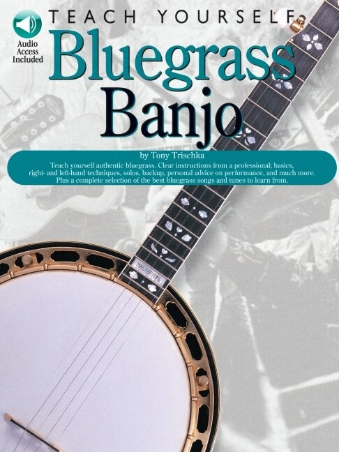 Teach Yourself Bluegrass Banjo by Tony Trischka, Book & Toy | Indigo Chapters