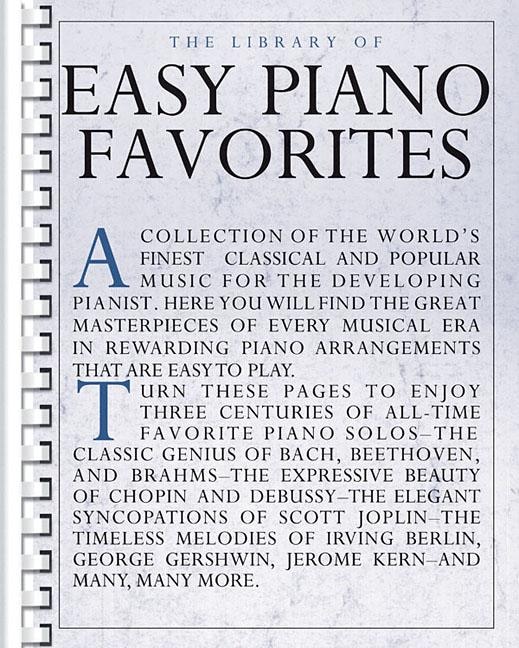 The Library of Easy Piano Favorites, Spiral Bound | Indigo Chapters