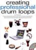 Creating Professional Drum Loops by Ed Roscetti, Paperback | Indigo Chapters