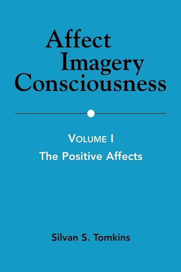 Affect Imagery Consciousness by Silvan S Tomkins, Paperback | Indigo Chapters