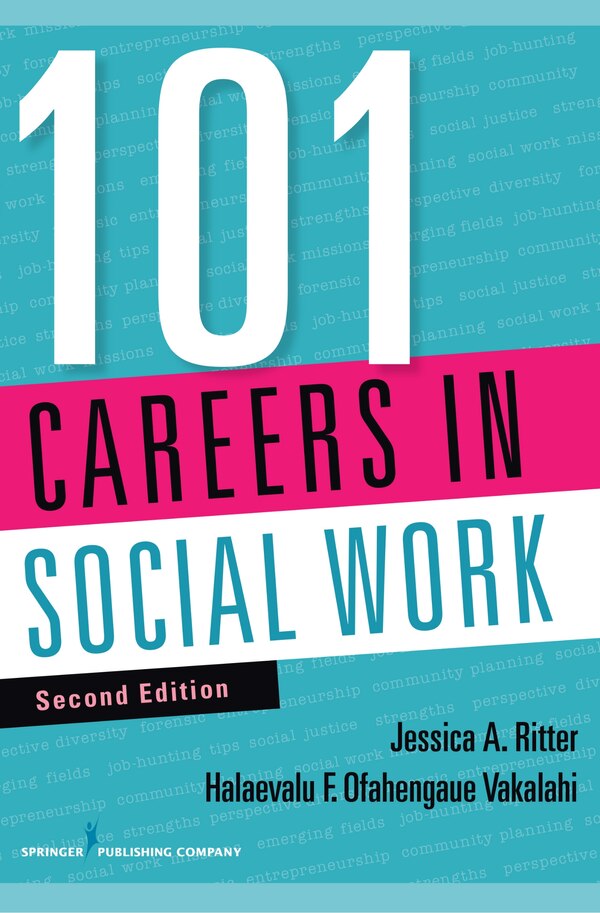 101 Careers In Social Work by Jessica A. Ritter, Paperback | Indigo Chapters