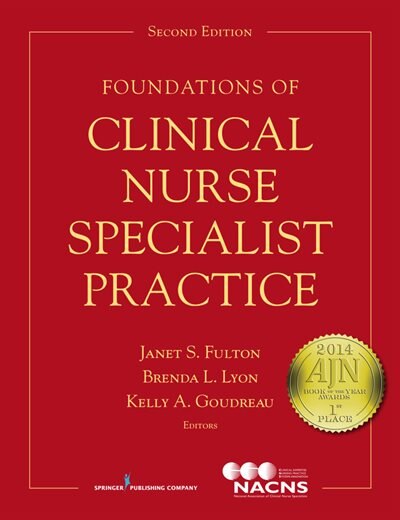 Foundations Of Clinical Nurse Specialist Practice by Janet S. Fulton, Hardcover | Indigo Chapters