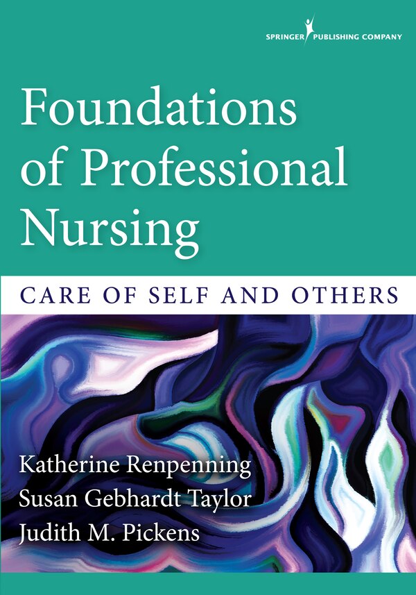 Foundations Of Professional Nursing by Katherine Renpenning, Paperback | Indigo Chapters