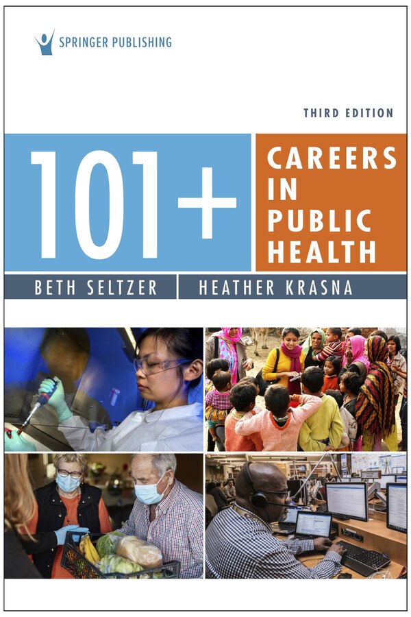 101+ Careers In Public Health by Beth Seltzer, Paperback | Indigo Chapters