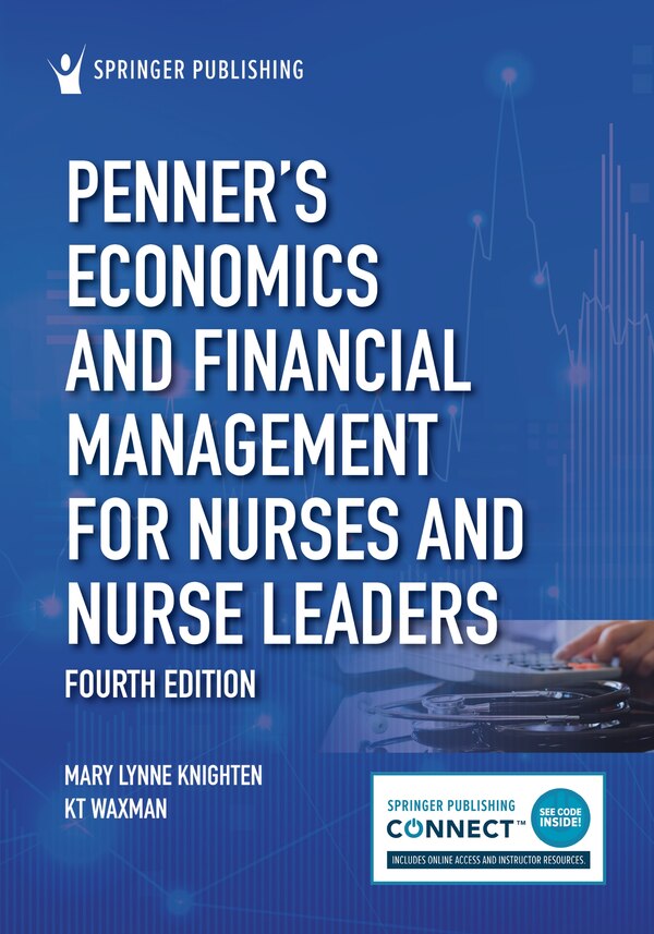 Penner's Economics and Financial Management for Nurses and Nurse Leaders by Mary Lynne Knighten, Paperback | Indigo Chapters