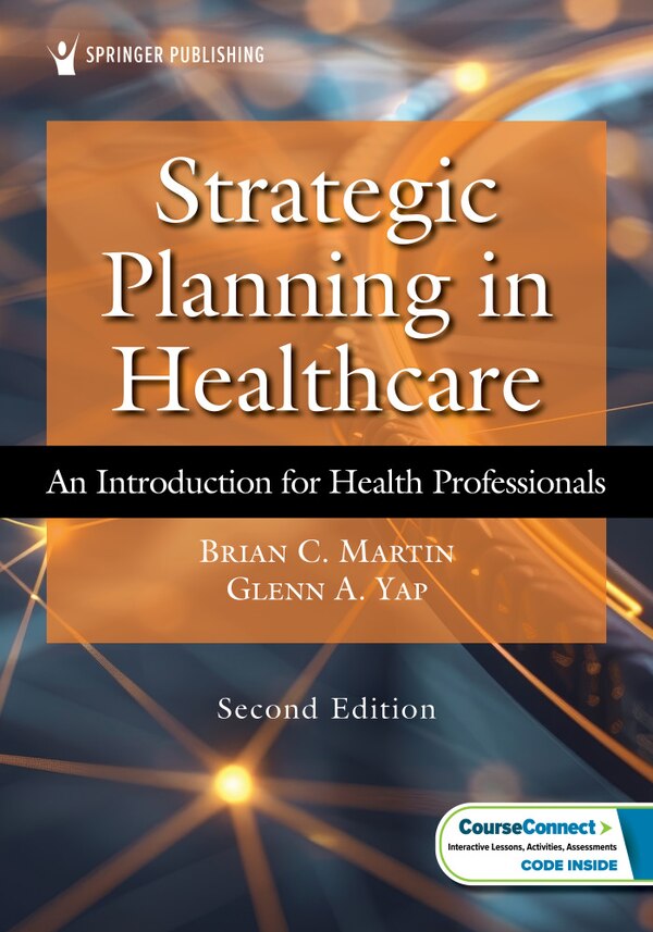 Strategic Planning in Healthcare by Brian C. Martin, Paperback | Indigo Chapters