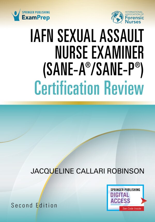 IAFN Sexual Assault Nurse Examiner (SANE-A /SANE-P ) Certification Review by Jacqueline Callari Robinson, Paperback | Indigo Chapters