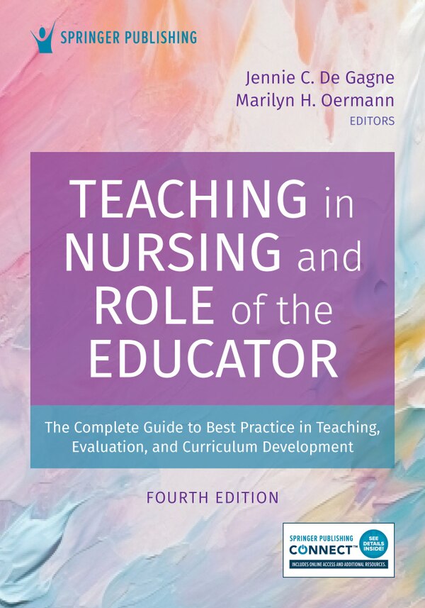 Teaching in Nursing and Role of the Educator by Jennie C. De Gagne, Paperback | Indigo Chapters