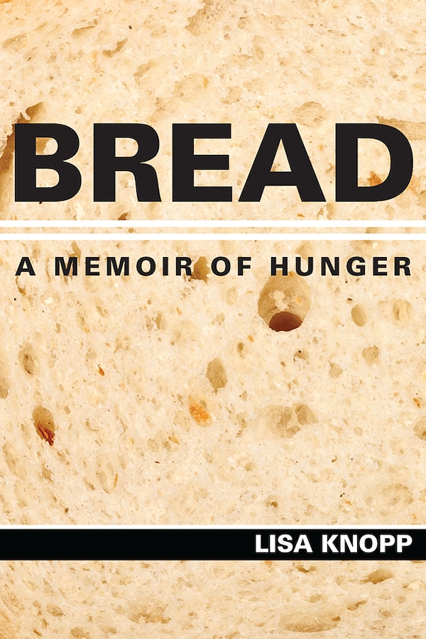 Bread by Lisa Knopp, Paperback | Indigo Chapters