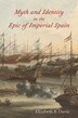 Myth and Identity in the Epic of Imperial Spain by Elizabeth B. Davis, Paperback | Indigo Chapters
