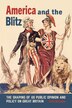 America and the Blitz by Sean Dettman, Hardcover | Indigo Chapters