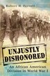 Unjustly Dishonored by Robert H. Ferrell, Paperback | Indigo Chapters