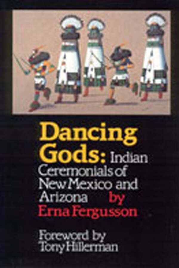 Dancing Gods by Erna Fergusson, Paperback | Indigo Chapters