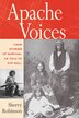Apache Voices by Sherry Robinson, Paperback | Indigo Chapters