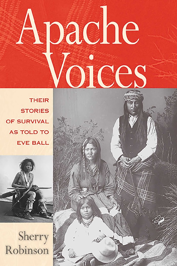 Apache Voices by Sherry Robinson, Paperback | Indigo Chapters