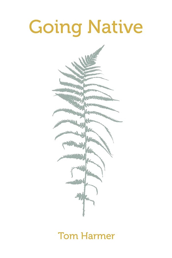 Going Native by Tom Harmer, Paperback | Indigo Chapters