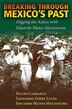Breaking Through Mexico's Past by Davíd Carrasco, Paperback | Indigo Chapters