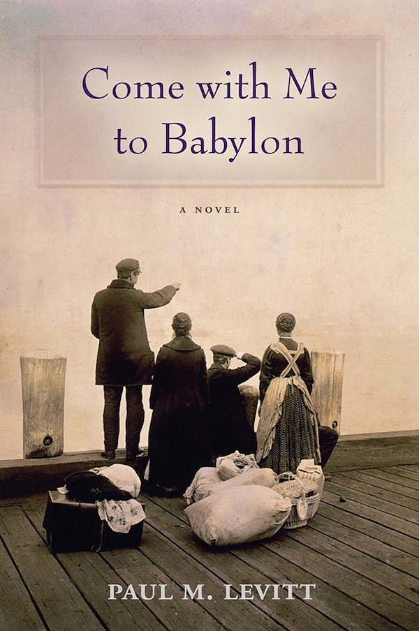 Come with Me to Babylon by Paul M. Levitt, Paperback | Indigo Chapters
