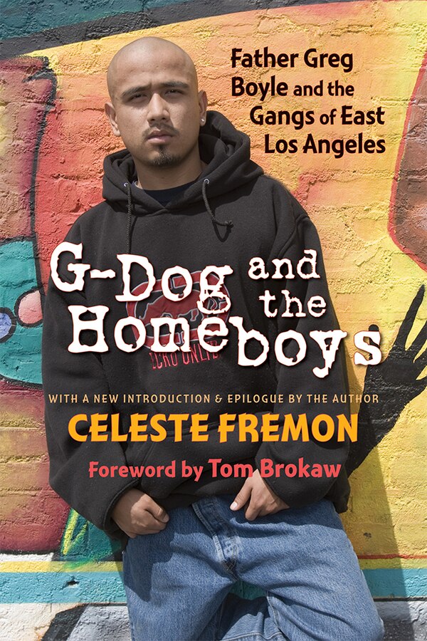 G-Dog and the Homeboys by CELESTE FREMON, Paperback | Indigo Chapters