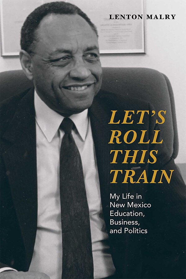 Let's Roll This Train by Lenton Malry, Paperback | Indigo Chapters